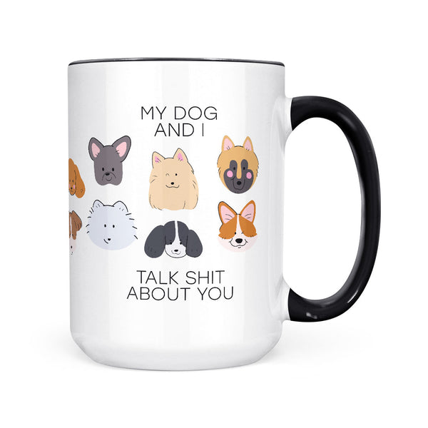 My Dog And I Mug