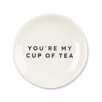 You're My Cup Of Tea Teabag/Spoon Holder