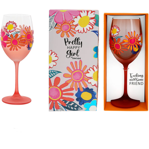 Pretty Happy Girl Wine Glass F*cking Awesome Friend