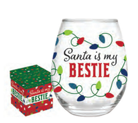 Stemless Wine Glass w/Gift Box Santa Is My Bestie