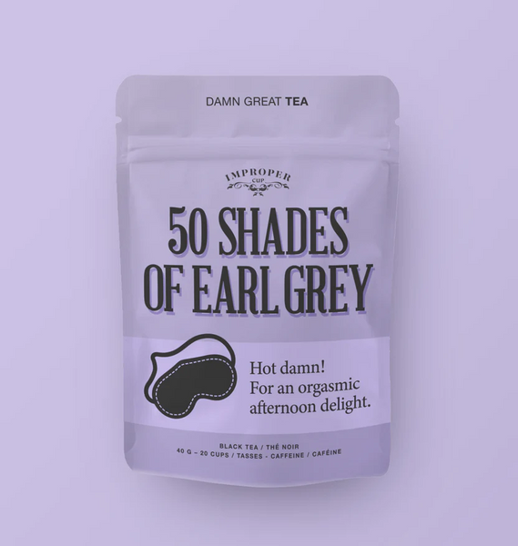 50 Shades of Earl Grey Tea