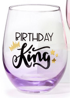 Birthday King Stemless Wine Glass