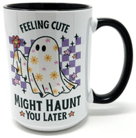 Feeling Cute Mug