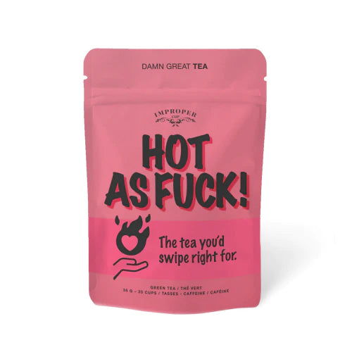 Hot As Fuck Tea