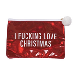 I Fucking Love Christmas Cosmetic Bag