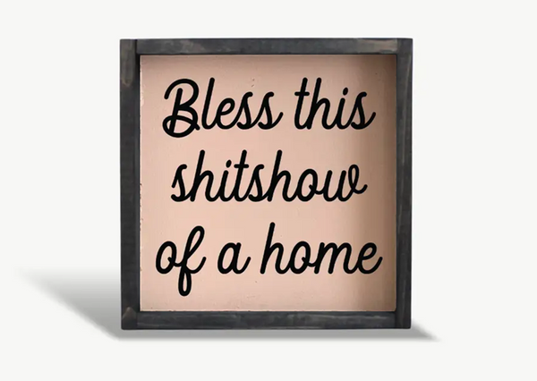 Box Framed Print Bless This Shitshow