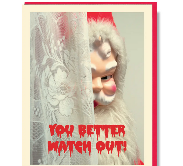 You Better Watch Out Card