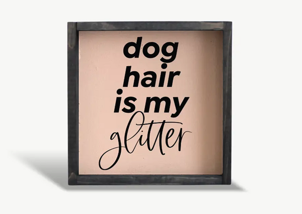 Box Framed Print Dog Hair Is My Glitter