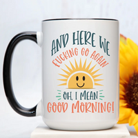 Here We Go Again Mug