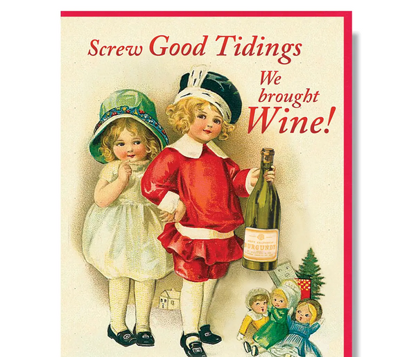 Screw Good Tidings Card