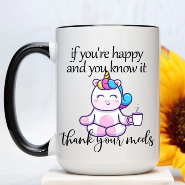 If You're Happy And You Know It Mug