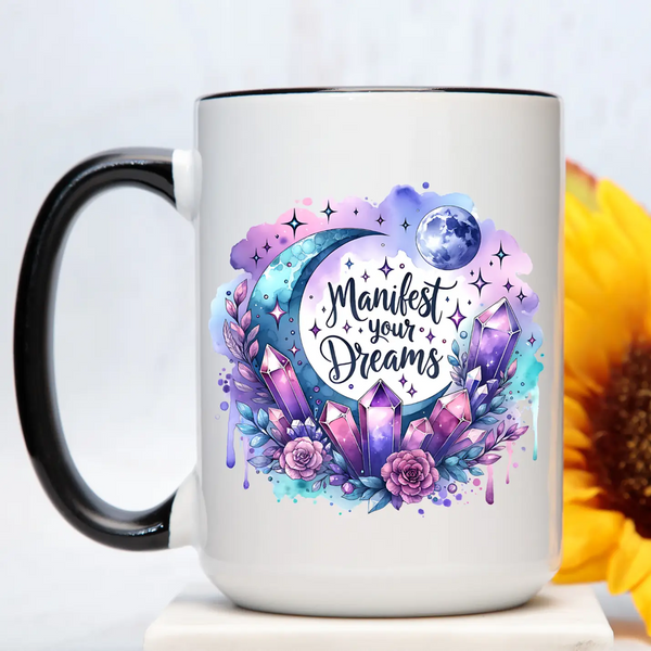 Manifest Your Dreams Mug
