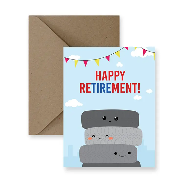 Happy Re'tire'ment Card