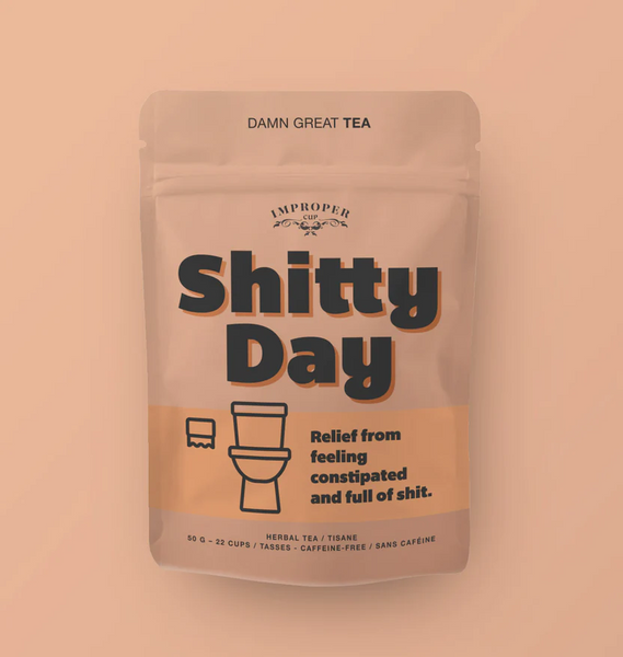 Shitty Day Tea