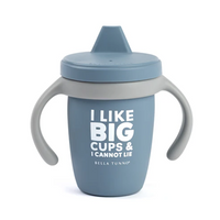Happy Sippy Cup I Like Big Cups