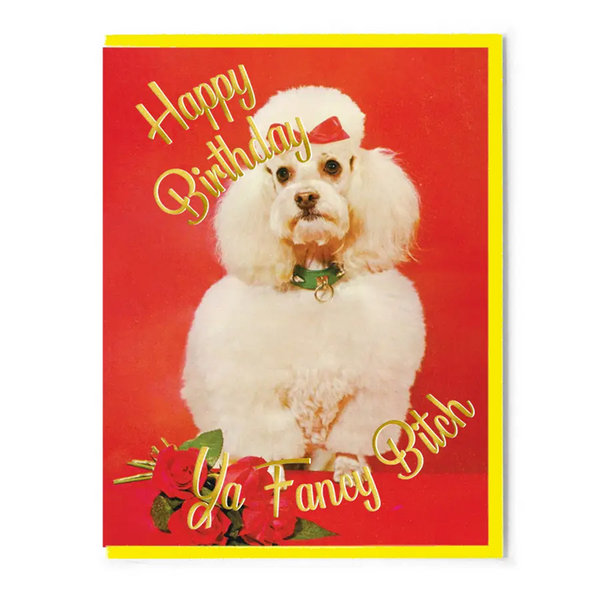 Fancy Bitch Card