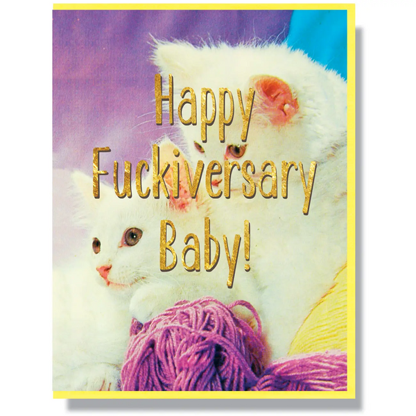 Happy Fuckiversary Card