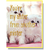 Sister From Another Mister Card
