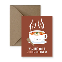 Souper Recovery Get Well Card