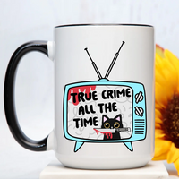 True Crime All The Time Mug