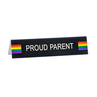 Desk Sign Medium Proud Parent